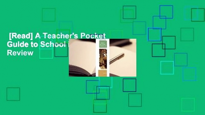 [Read] A Teacher's Pocket Guide to School Law  Review