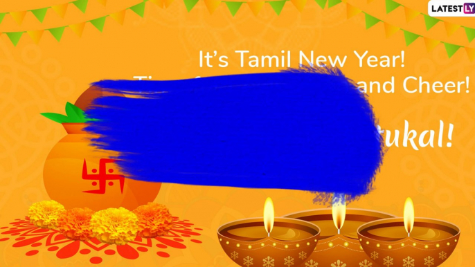 Puthandu 2020 Messages: WhatsApp Greetings, Images, Quotes To Send Wishes Of Happy Tamil New Year