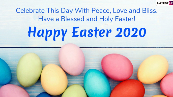 Happy Easter 2020 Wishes: WhatsApp Messages, Greetings, Images and Quotes to Send to Your Family