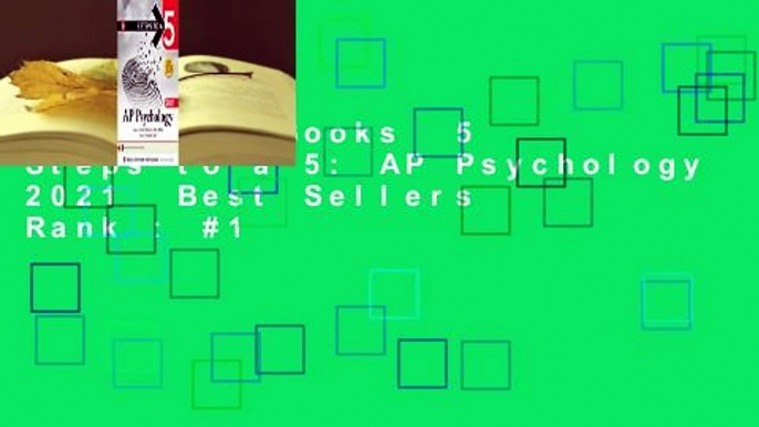 About For Books  5 Steps to a 5: AP Psychology 2021  Best Sellers Rank : #1