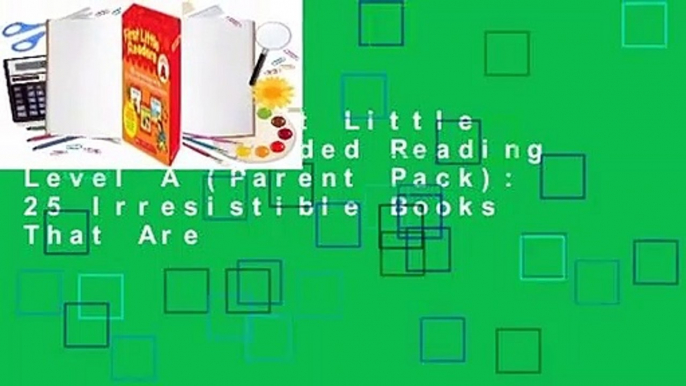 [Read] First Little Readers: Guided Reading Level A (Parent Pack): 25 Irresistible Books That Are