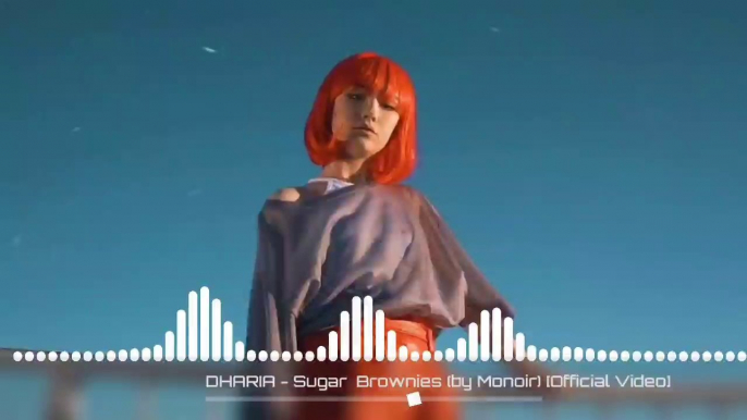 Dharia- Sugar & Brownies (By Monoir) [Official video] | New English song