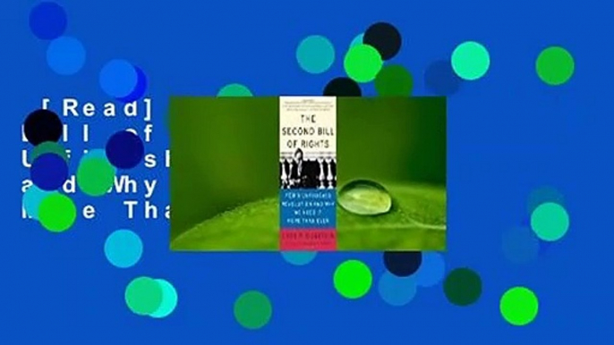 [Read] The Second Bill of Rights: FDR's Unfinished Revolution and Why We Need It More Than Ever