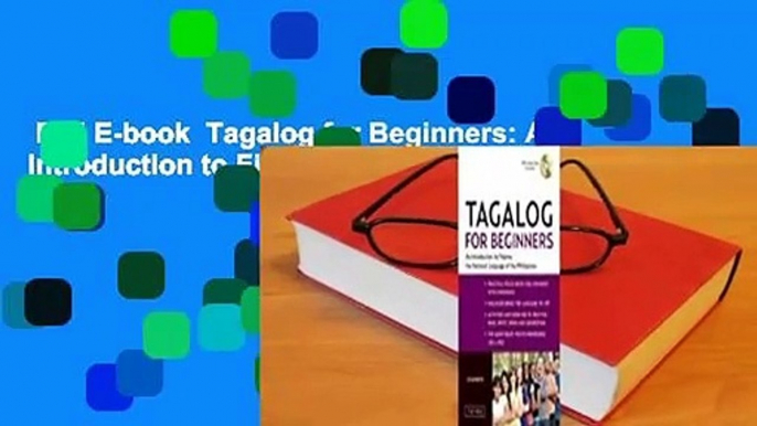 Full E-book  Tagalog for Beginners: An Introduction to Filipino, the National Language of the