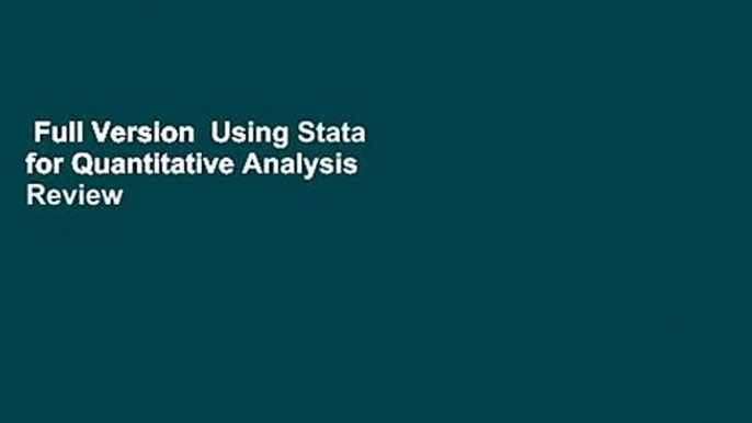 Full Version  Using Stata for Quantitative Analysis  Review