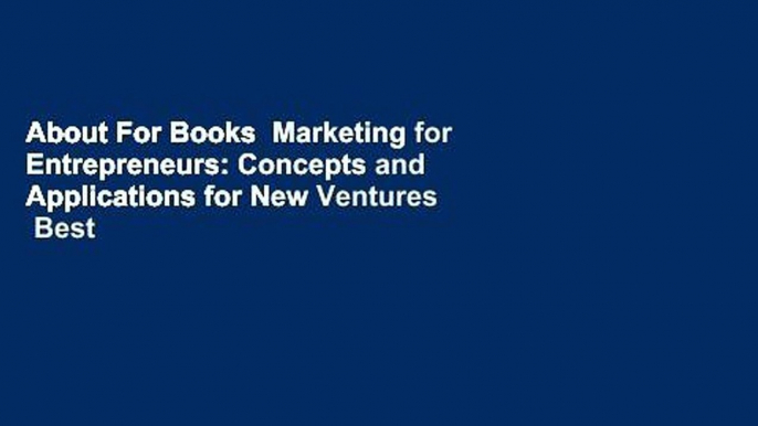 About For Books  Marketing for Entrepreneurs: Concepts and Applications for New Ventures  Best