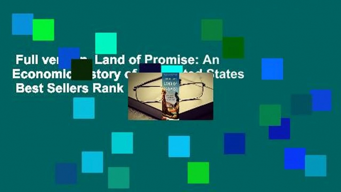 Full version  Land of Promise: An Economic History of the United States  Best Sellers Rank : #4