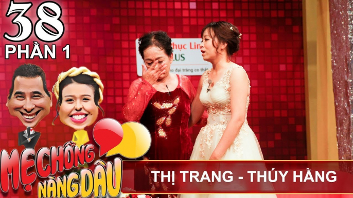 Mẹ chồng từ chối nàng dâu vì cùng họ - ngày - năm sinh với con trai |Thị Trang - Thúy Hằng| MCND #38