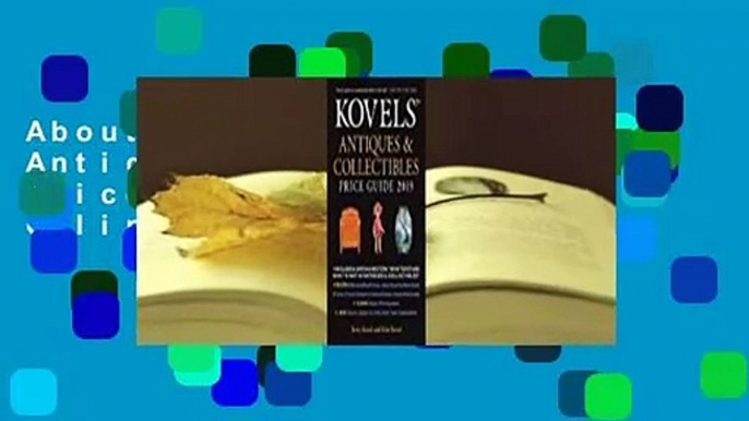 About For Books  Kovels' Antiques and Collectibles Price Guide 2019  For Online