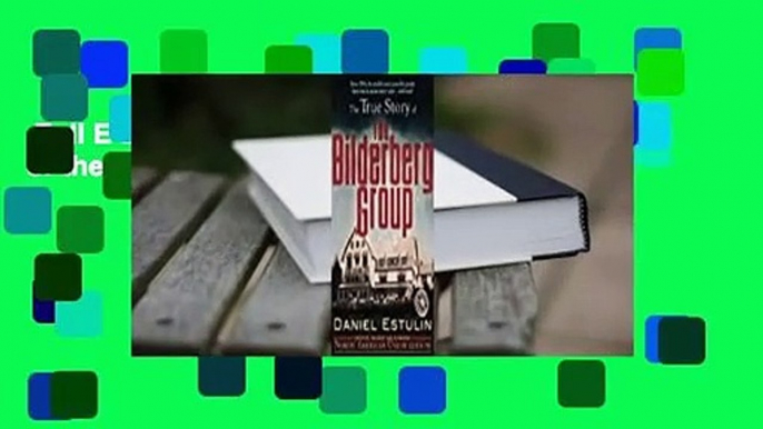 Full E-book  The True Story of the Bilderberg Group Complete