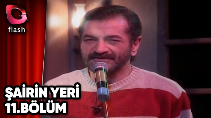 Şairin Yeri | Kıvırcık Ali & Arzu | 17.09.2001