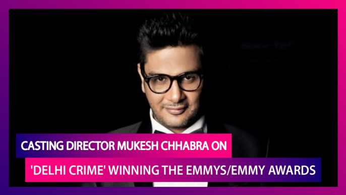 Mukesh Chhabra on ‘Delhi Crime’ Emmy Win: It Was Really Disturbing To Cast For This Webseries!