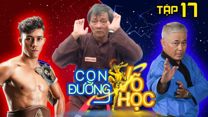 CON ĐƯỜNG VÕ HỌC | CDVH #17 FULL | Duy Nhất khám phá tuyệt chiêu môn phái Kim Sang Quyền | 230618