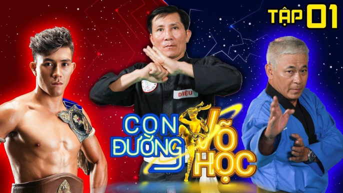 CON ĐƯỜNG VÕ HỌC | CDVH #1 FULL - Hạ sơn | Diễn viên Tùng Yuki song đấu 'Độc cô cầu bại' DUY NHẤT