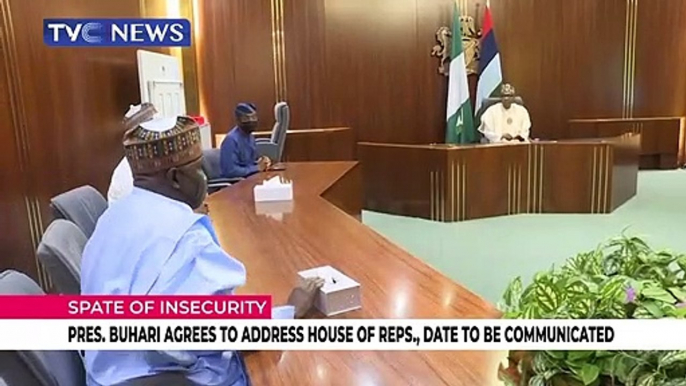 Buhari agrees to address House Of Representatives over insecurity