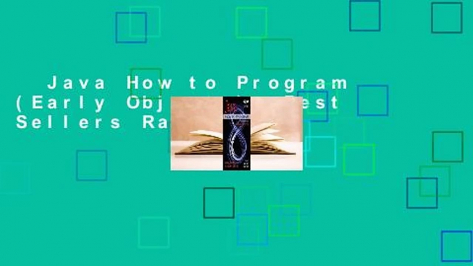 Java How to Program (Early Objects)  Best Sellers Rank : #4