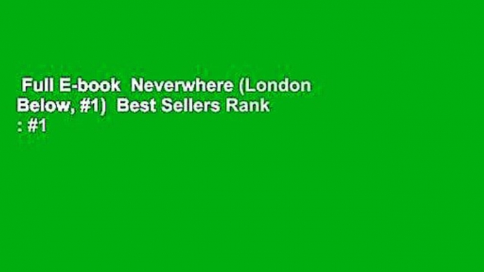 Full E-book  Neverwhere (London Below, #1)  Best Sellers Rank : #1