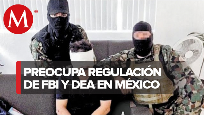 Ex agentes de EU, preocupados por regulación de FBI y DEA en México