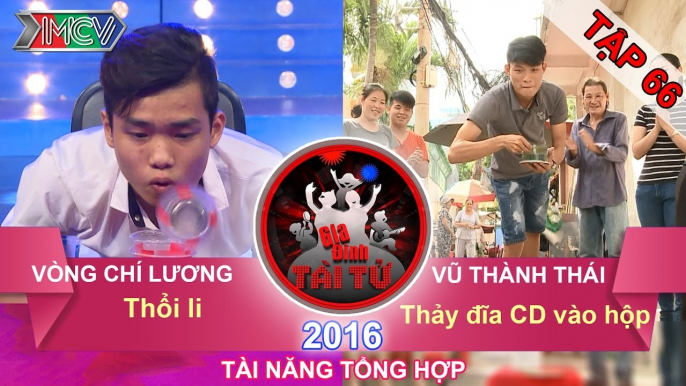 Thử thách thổi li | Thảy đĩa CD vào hộp | GIA ĐÌNH TÀI TỬ - Tập 66 | GĐTT #66 | 251216