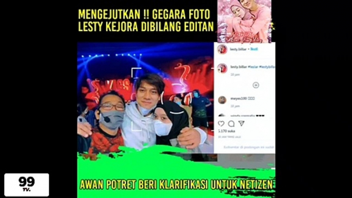 Lesty Kejora Dibilang Menang Gara Gara Foto Editan. Begini Klarifikasi Dari Awan Potret