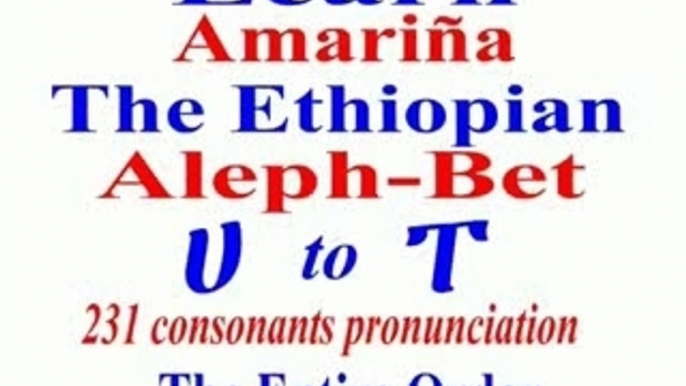 Learn Amharic - Entire Aleph-Bet Ethiopian Language Ethiopic