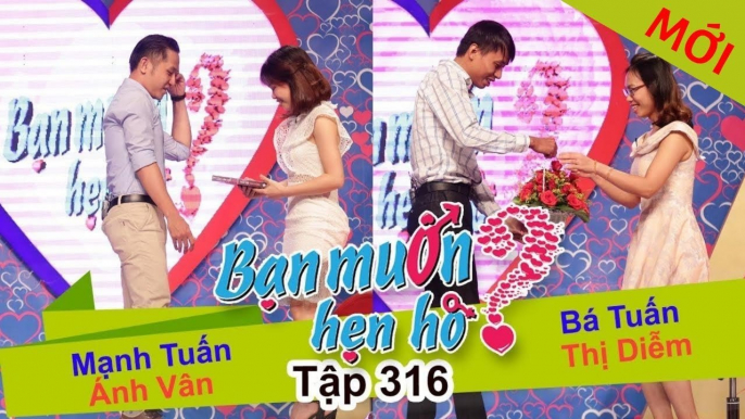 BẠN MUỐN HẸN HÒ #316 | Bà mối Cát Tường thất vọng cô gái Đắk Lắk quá dễ dãi khi gặp trai đẹp