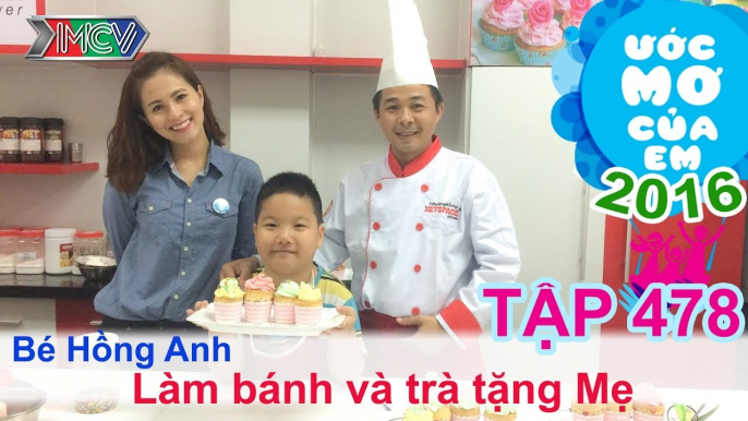 Thùy Trang xinh đẹp giúp bé làm bánh và trà tặng mẹ | ƯỚC MƠ CỦA EM | Tập 478 | 20/11/2016