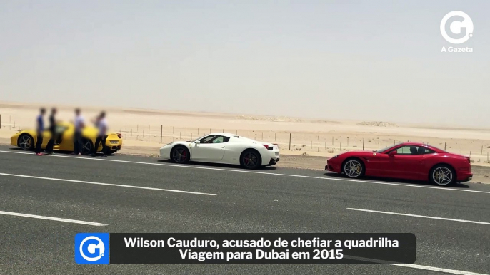 Acusado de chefiar quadrilha que lavava dinheiro ostenta viagem para Dubai e carros de luxo