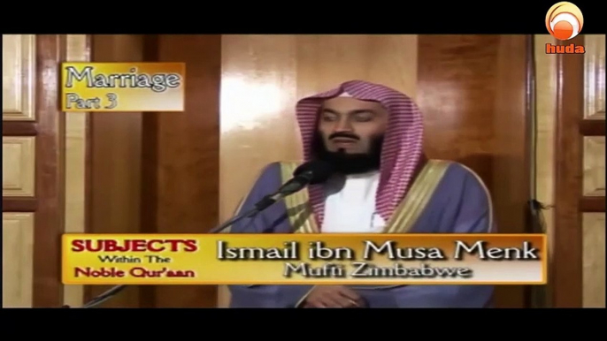 Marriage in Islam 10 #Mufti Menk #HUDA TV