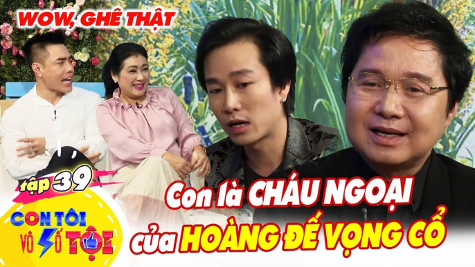 Con Tôi Vô Số Tội #39 INghệ sĩ Chung Tử Long MUỐN NGẤT vì con trai MUỐN LÀM CA SĨ, Bảo Lâm CƯỜI NGẤT