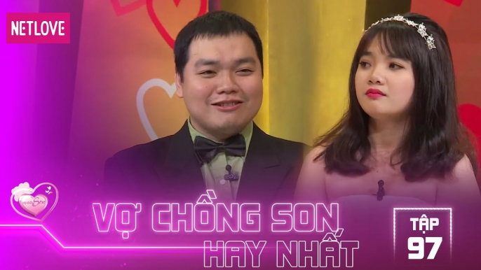 Vợ Chồng Son Hay Nhất - Tập 97: Vì "Lỡ Dại".. cặp đôi mới yêu 6 tháng đã phải vội cưới