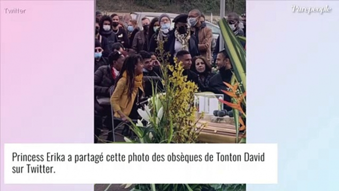 Obsèques de Tonton David : ses proches lui disent adieu, Princess Erika partage une photo