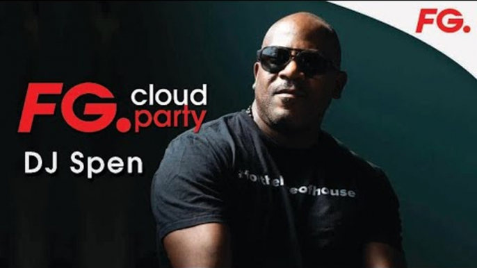 DJ SPEN | FG CLOUD PARTY | LIVE DJ MIX | RADIO FG