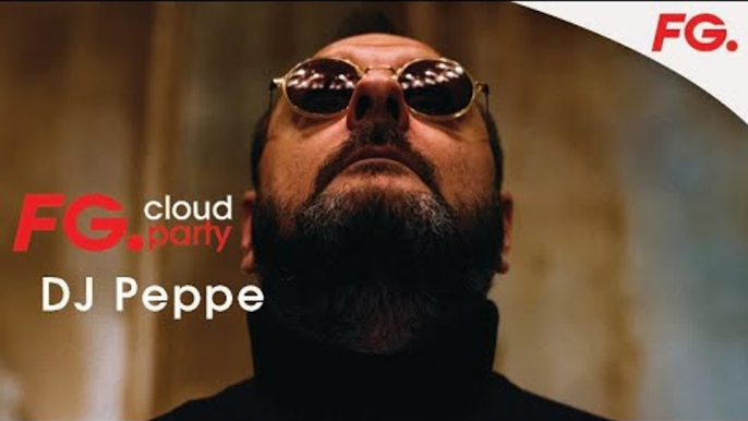 DJ PEPPE | FG CLOUD PARTY | LIVE DJ MIX | RADIO FG