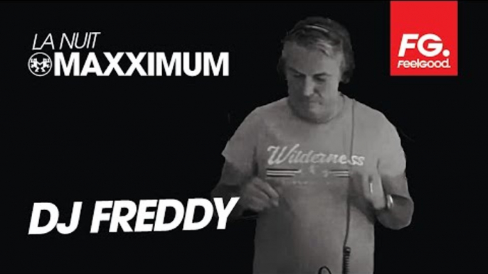 DJ FREDDY | LA NUIT MAXXIMUM | FG CLOUD PARTY | LIVE DJ MIX | RADIO FG