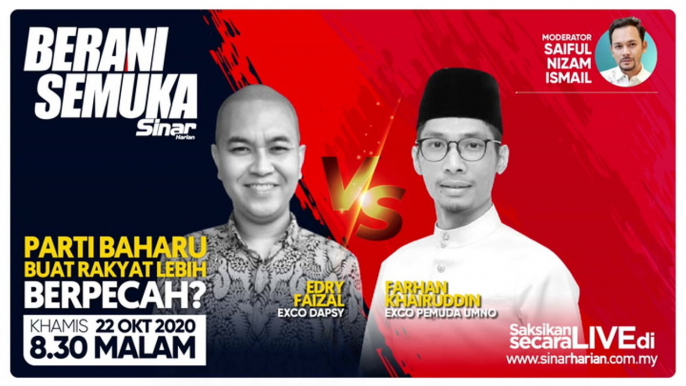 [LIVE] Berani Semuka: Parti baharu buat rakyat lebih berpecah? 2020-10-22 at 12:27