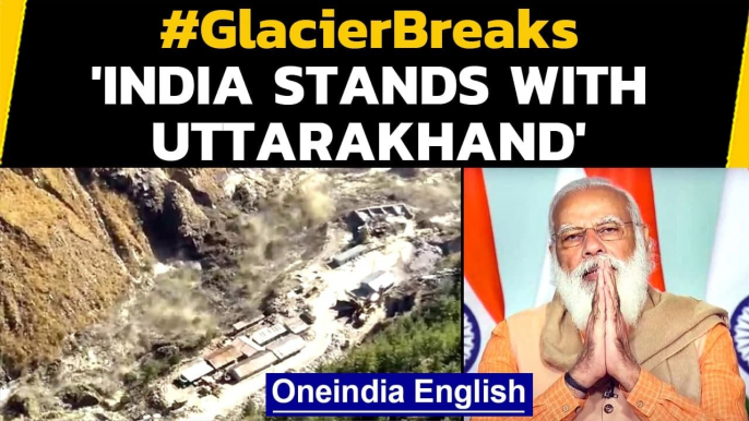 Uttarakhand Glacier breaks: PM Modi constantly monitoring the situation| Oneindia News