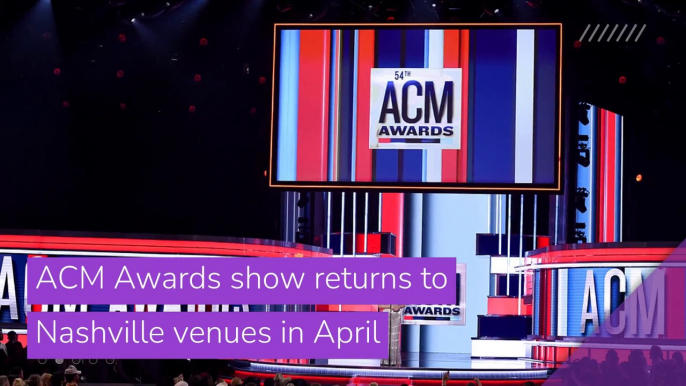ACM Awards show returns to Nashville venues in April, and other top stories in entertainment from February 17, 2021.