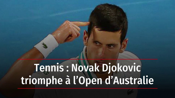 Tennis : Novak Djokovic triomphe à l’Open d’Australie