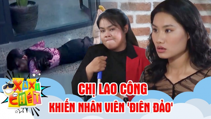 Xả Xì Chét | Chị lao công theo phong cách MẸ THIÊN HẠ, tung chiêu khiến các nữ nhân viên TÉ SẤP MẶT