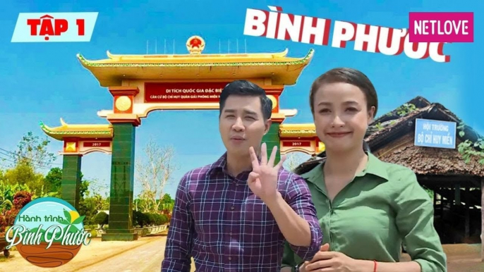 Hành Trình Bình Phước - Tập 01: Diễn viên Lê Bê La dắt Nguyên Khang thăm căn cứ địa tại Bình Phước