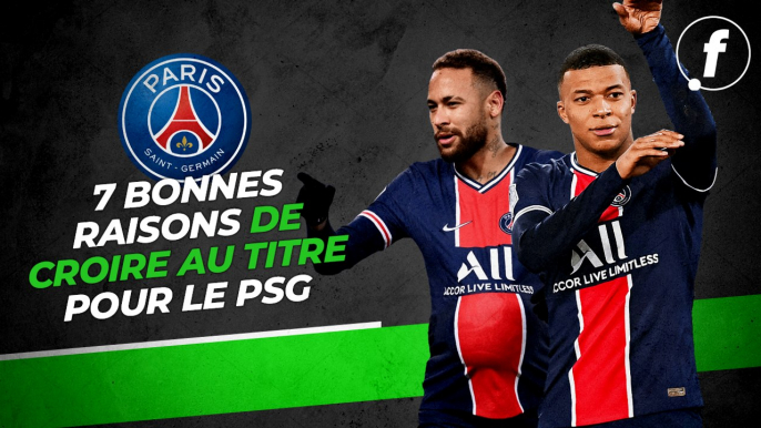 7 bonnes raisons de croire au titre pour le PSG