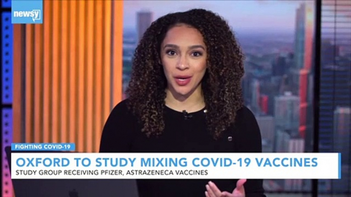 Oxford University To Study Mixing COVID-19 Vaccines