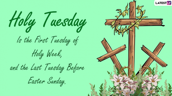 Holy Tuesday 2021 Messages: Share Best Wishes, HD Images & Quotes For Holy Week