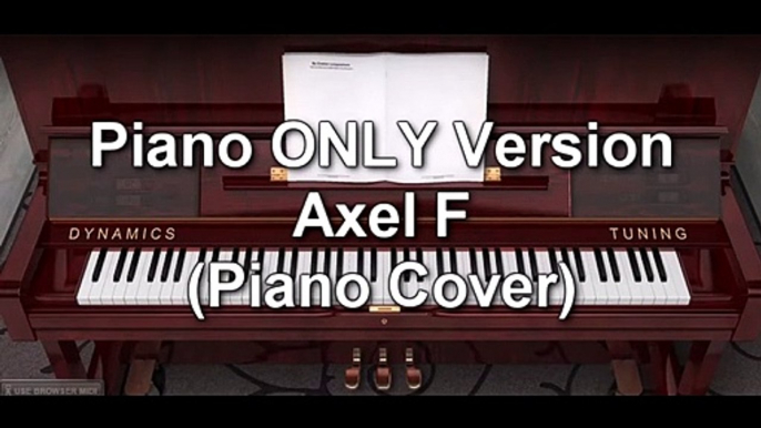 Piano ONLY Version - Axel F (Piano Cover)