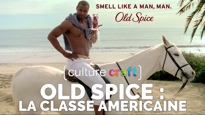 Old Spice : la classe américaine - Culture Craft