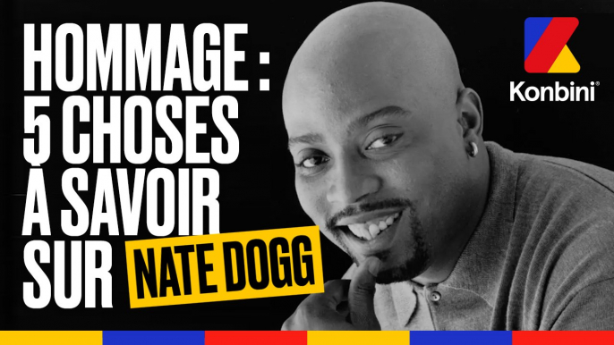 Hommage à Nate Dogg : 5 choses à savoir sur une légende du hip-hop