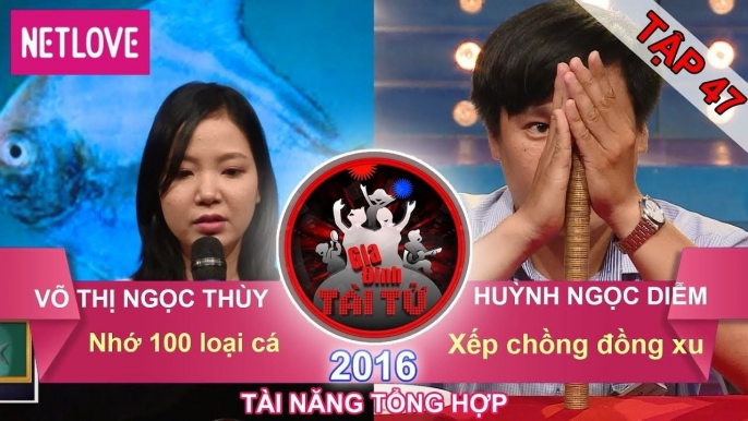 Gia Đình Tài Tử | Mùa 3 - Tập 47: Võ Thị Ngọc Thuỳ - Huỳnh Ngọc Diễm