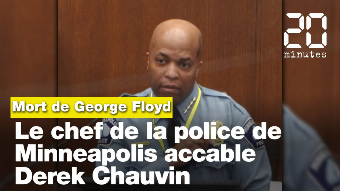 Mort de George Floyd : Le chef de la police de Minneapolis accable l'ancien agent Derek Chauvin