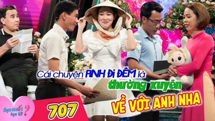 Bạn Muốn Hẹn Hò 707 I Chàng BÁC SĨ viết thư CẦU XIN MC Quyền Linh ĐỪNG ĐỌC NỮA, dắt luôn bạn gái về